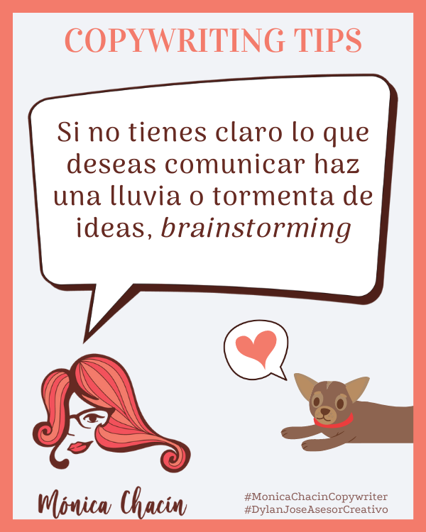 Si no tienes claro lo que deseas comunicar haz una lluvia o tormenta de ideas, brainstorming